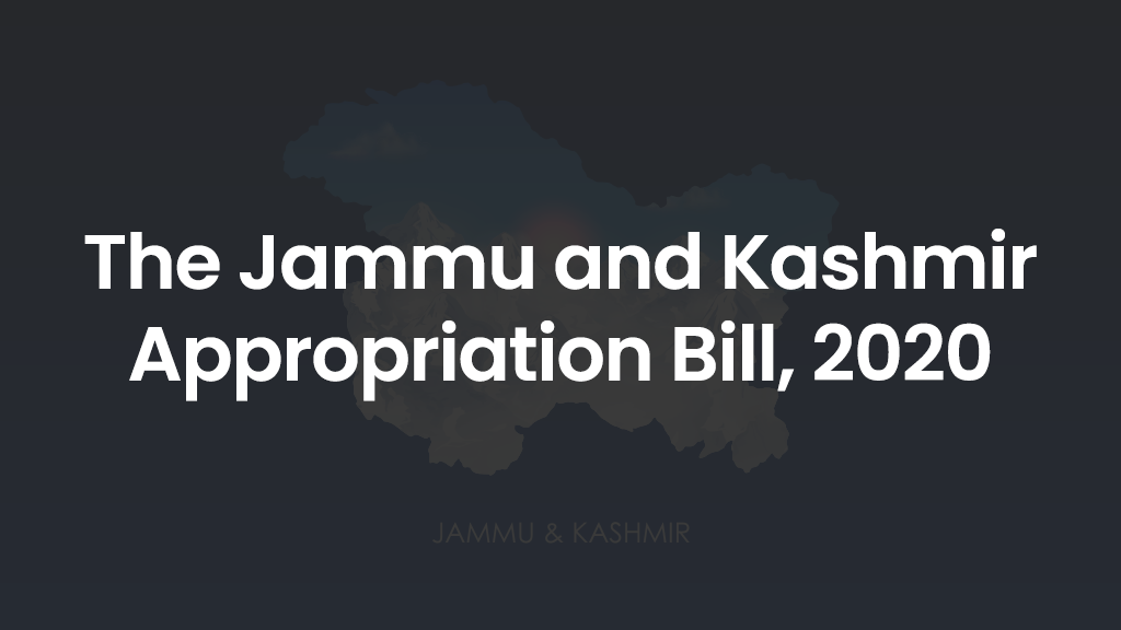 The Jammu and Kashmir Appropriation Bill, 2020