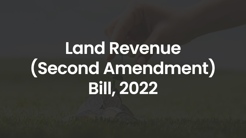 Land Revenue (Second Amendment) Bill, 2022