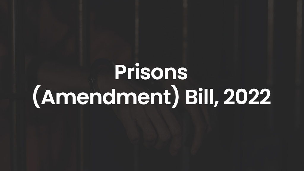 Prisons (Amendment) Bill, 2022