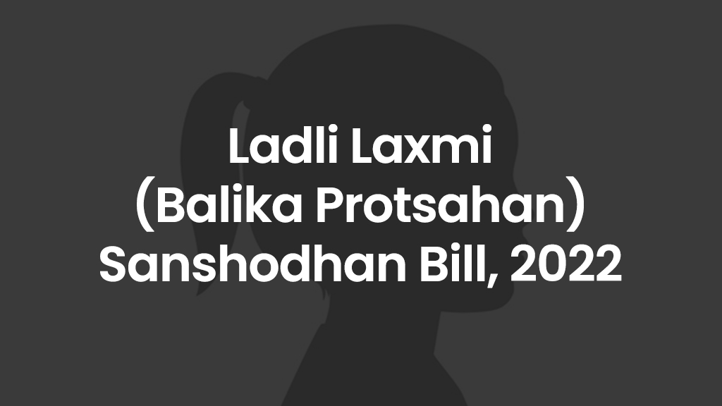 Ladli Laxmi (Balika Protsahan) Sanshodhan Bill, 2022