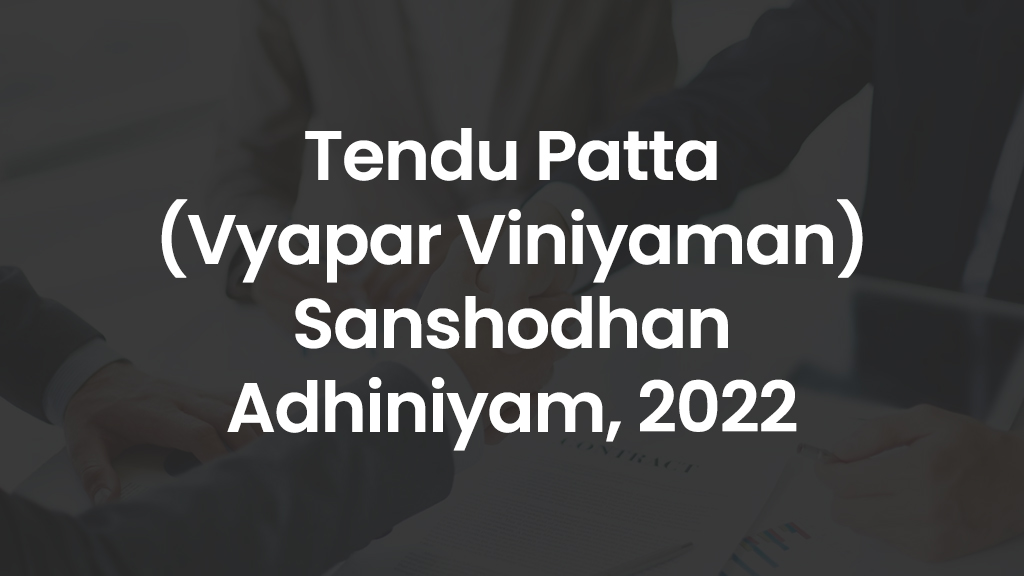 Tendu patta Sanshodhan Adiniyam, 2022